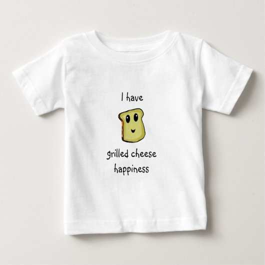 grilledcheesehappiness、私は、焼かれたチーズ…持っています ベビーTシャツ (正面)