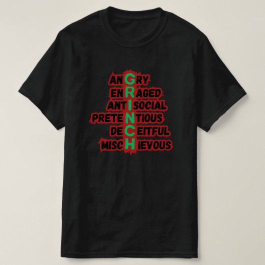 Grinch AcrosticおもしろいでTrue Holiday映画ファンを獲得 Tシャツ (デザイン正面)
