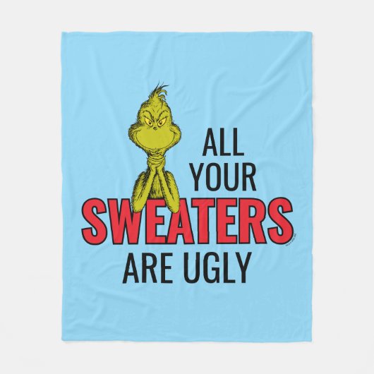 Grinch | All Your Sweaters Are Ugly フリースブランケット (正面)