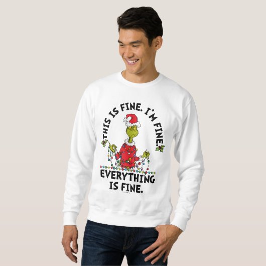Grinch | Everything is Fine スウェットシャツ (正面フル)