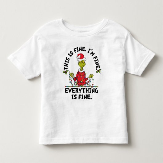 Grinch | Everything is Fine トドラーTシャツ (正面)