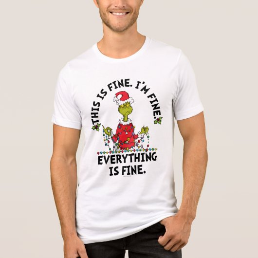 Grinch | Everything is Fine トライブレンドTシャツ (正面)