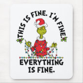 Grinch | Everything is Fine マウスパッド (正面)