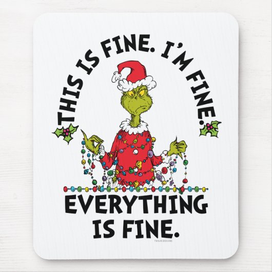 Grinch | Everything is Fine マウスパッド (正面)