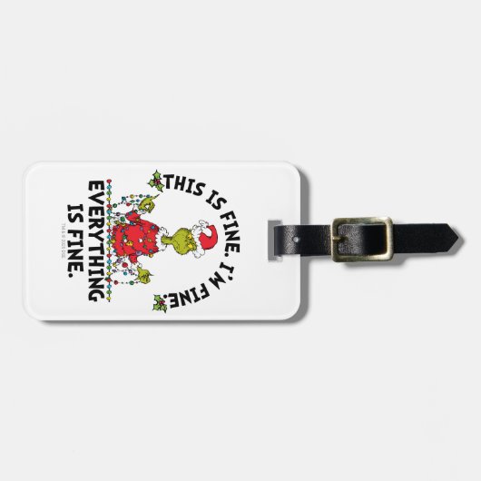 Grinch | Everything is Fine ラゲッジタグ (正面横)