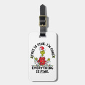 Grinch | Everything is Fine ラゲッジタグ (正面縦)