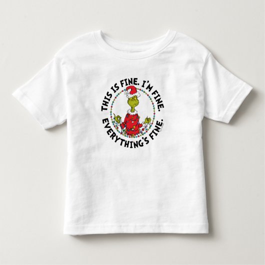 Grinch | Everything's Fine トドラーTシャツ (正面)
