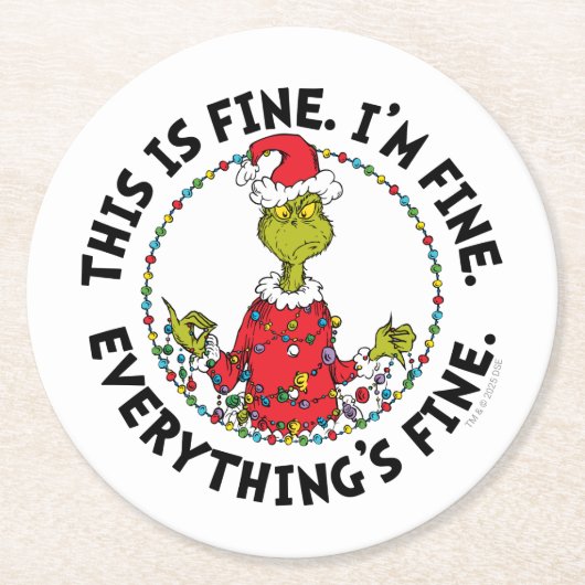 Grinch | Everything's Fine ラウンドペーパーコースター (正面)