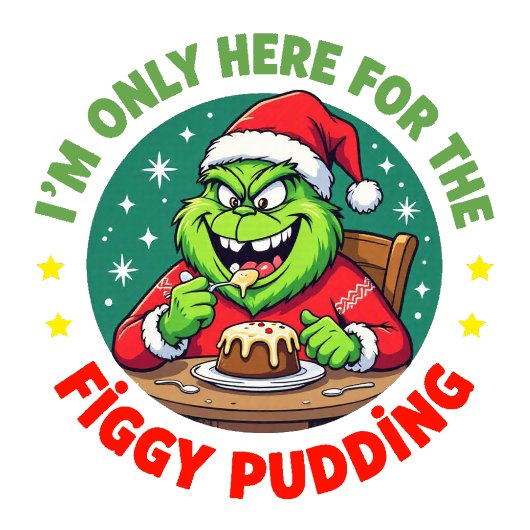 Grinchy Bigfoot Here For The Figgy Pudding スウェットシャツ