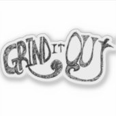 Grind it Out シール (正面)