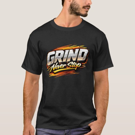 Grind Never Stop Metallic Hustle Gym Tシャツ (正面)