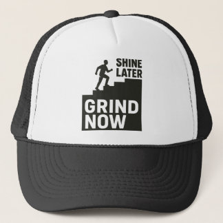 Grind Now, Shine Later キャップ