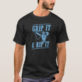 Grip It And Rip It Distressed Style Archery Life   Tシャツ (正面)