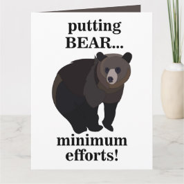 Grizzly Bear Putting Bear Minimum Efforts Funny カード