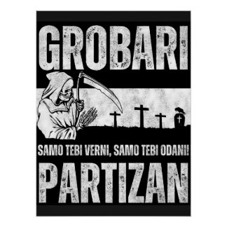 Grobari - Samo Tebi Verni Samo Tebi Odani ポスター