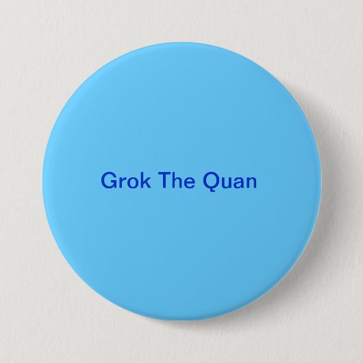 Grok Quanボタン 缶バッジ (正面)