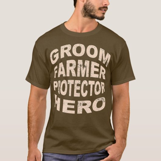 Groom Farmer Protector Hero Groom Profession Tシャツ (正面)