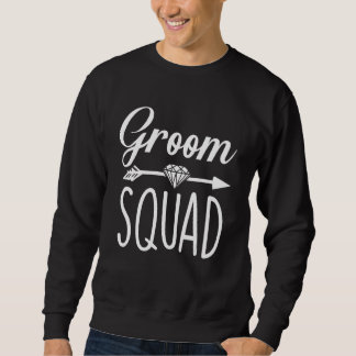 Groom Squad bachelor party Groom Wedding スウェットシャツ