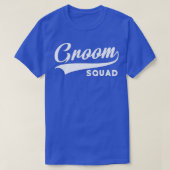 Groom Squad - Bachelor Party - Wedding Tシャツ (デザイン正面)