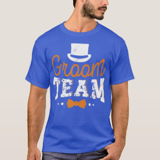 Groom Team Engagement Bachelor Party Groomsman  Tシャツ