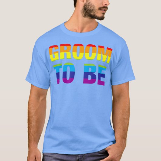 Groom To Be LGBT Gay Pride Engagement Party Tシャツ (正面)
