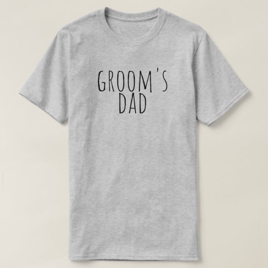 Groom's Dad Bridal Party Wedding Tシャツ (デザイン正面)