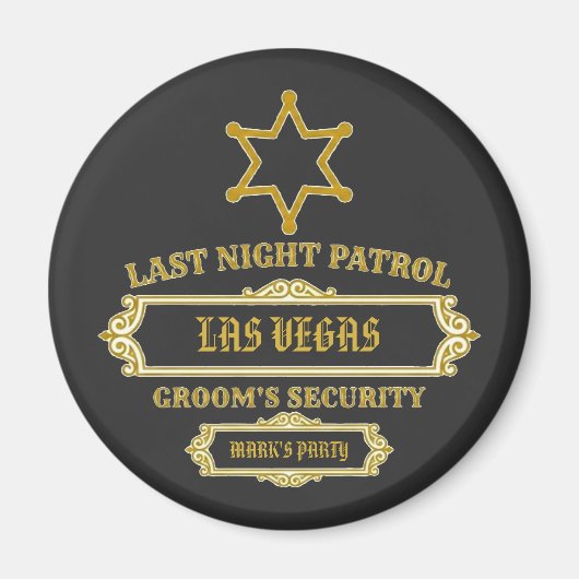 Groom's Security Last Night Patrol マグネット (正面)