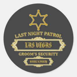 Groom's Security Last Night Patrol ラウンドシール