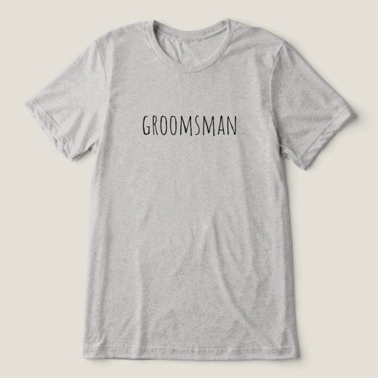 Groomsman Bridal Party Wedding トライブレンドＴシャツ (デザイン正面)