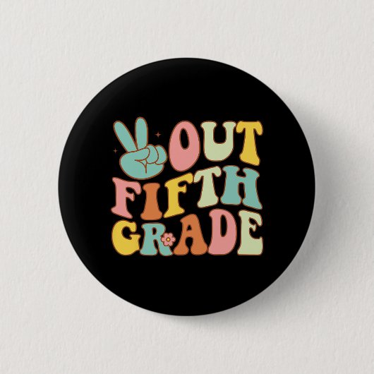 Groovyの5年生Groovy最後の日学校5th Grのサインアウト 缶バッジ (正面)