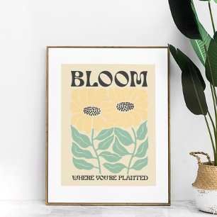 Groovyひまわりの花「開花(あなたは植え付け)」 ポスター