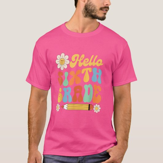 Groovyハローシックスグレード新学期6グレード Tシャツ (正面)