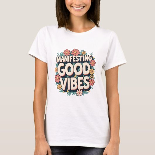 Groovyフローラ「Manifacing Good Vibes」 Tシャツ (正面)