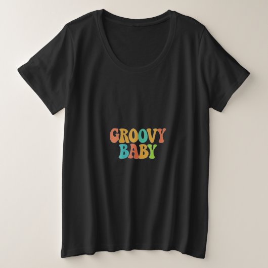 GroovyベビーTシャツのデザイン プラスサイズTシャツ (デザイン正面)