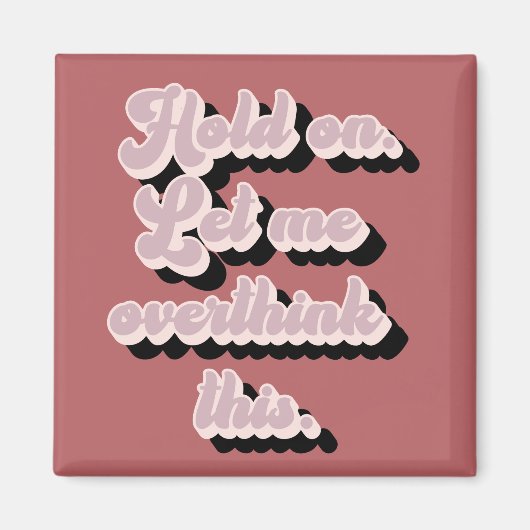 Groovyレトロおもしろい私はこれを考え直す マグネット (正面)