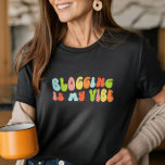 Groovyレトロブログは私のVibe、ブログ、ブロガーである Tシャツ<br><div class="desc">Groovy 'bloggingは私のTシャツである。これはブロガーに素晴らしい贈り物だ。</div>