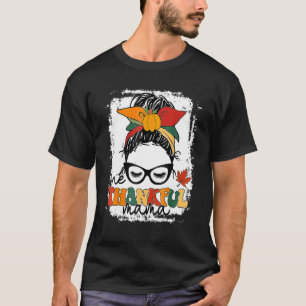 Groovyワン感謝のママMessy Bun女性秋Th Tシャツ