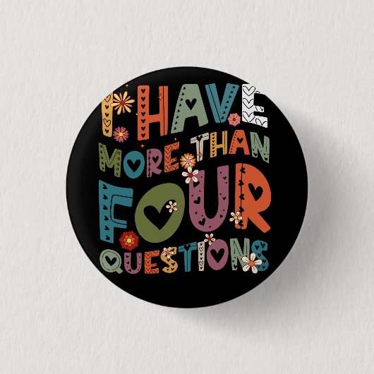 Groovy私おもしろいは4つ以上の質問のパスを持っている 缶バッジ (正面)