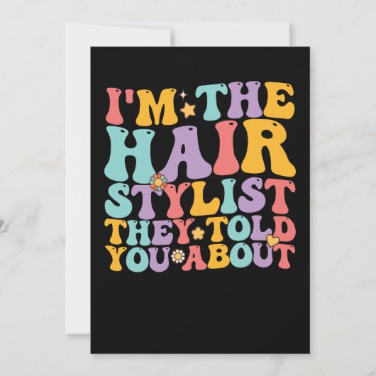 Groovy私は彼らがあなたに話したヘアスタイリスト 招待状 (正面)