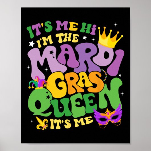 Groovy私はMardi Grasクイーンの私C ポスター (正面)