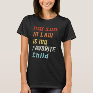 Groovy義理の息子はLのお気に入りの息子である Tシャツ