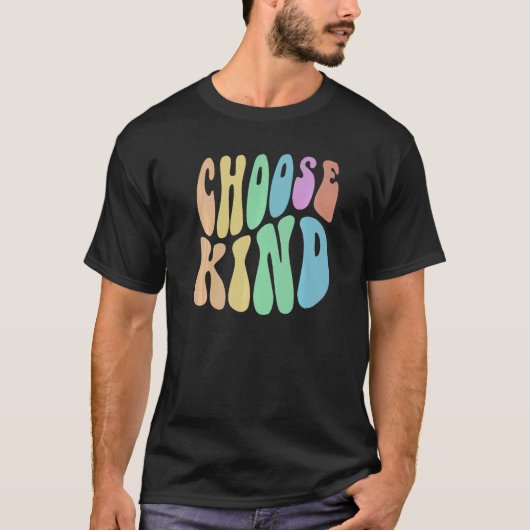 Groovy選択の種類をレトロ親切アンチいじめっ子のために Tシャツ (正面)