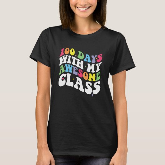Groovy 100 Days With My Awesome Class 100th Day Te Tシャツ (正面)