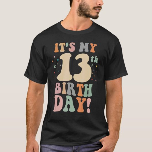 Groovy 13誕生日私の13誕生日13年 tシャツ (正面)
