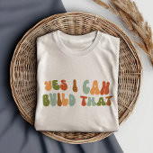 Groovy 1970sYes私はそれを構築することができる,ビルダー トライブレンドTシャツ