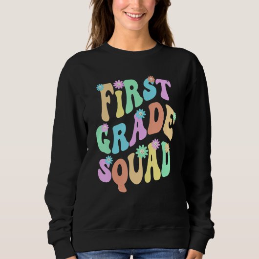 Groovy 1st Grade Squad School Teacher First Gr Ret スウェットシャツ (正面)