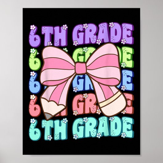 Groovy 6th Grade Back To School First Day Of Sixth ポスター (正面)