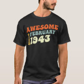 Groovy 80 Years Old Awesome Sinc February 1943 fri Tシャツ (正面)