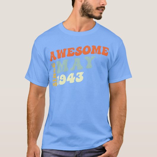 Groovy 80 Years Old Awesome Since May 1943 80th fr Tシャツ (正面)