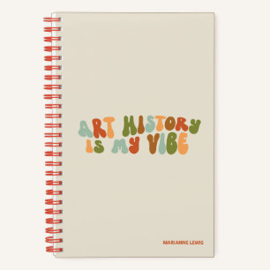 Groovy Art Historyは美術史家の私のヴィベだ ノートブック